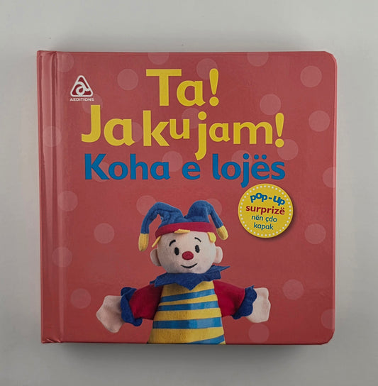 Ta - Ja ku jam. - Koha e lojës